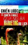 Chiến Lược Quảng Bá Du Lịch