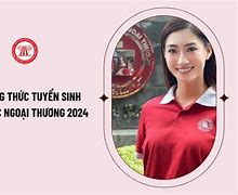 Phương Thức 2 Tuyển Sinh Ftu