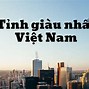 Top Tỉnh Thành Giàu Nhất Việt Nam 2024